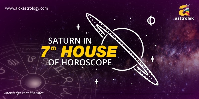 Saturn in 7th House of Horoscope