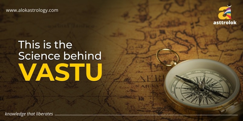 What is the Logic & Science behind Vastu?