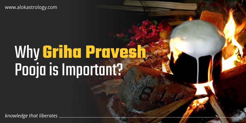 Why Griha Pravesh Pooja is Important?
