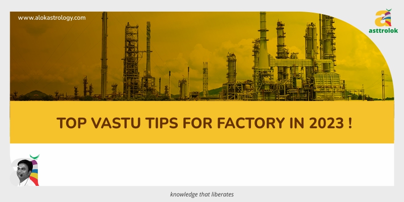 Vastu Tips for Factory
