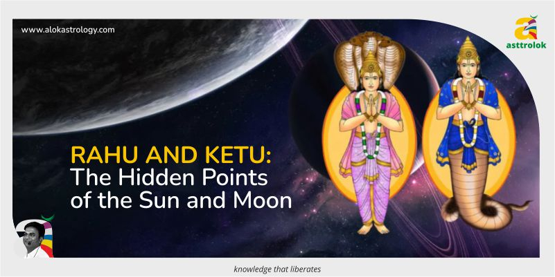 Rahu and Ketu
