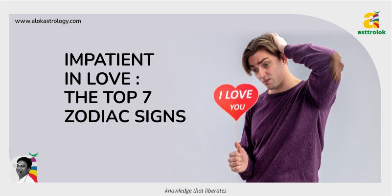 Impatient in Love