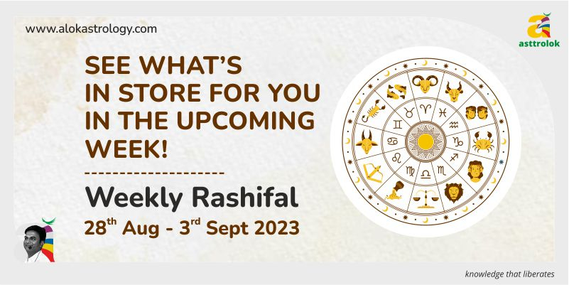 Weekly Rashifal from 28th Aug to 3rd Sept 2023