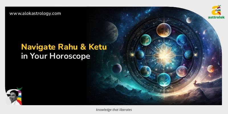 Understanding Rahu and Ketu's spiritual influence