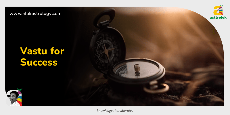 Vastu Shastra for Career & Business Growth