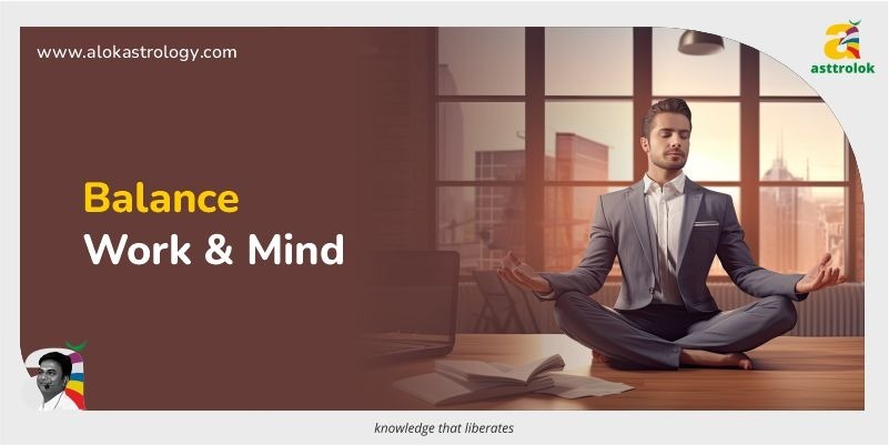 Work Stress & Astrology How Planets Affect Your Mind