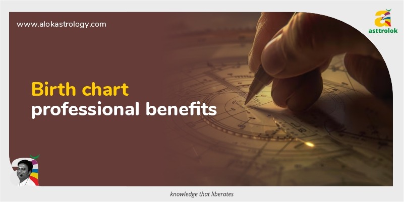 Top Benefits of Getting Your Birth Chart Checked by a Professional Astrologer