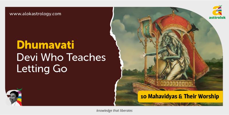 Dhumavati: Mysterious Devi Who Teaches Detachment and Inner Strength