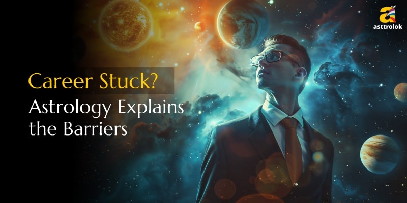 Career Blockages and Planetary Influences Explained