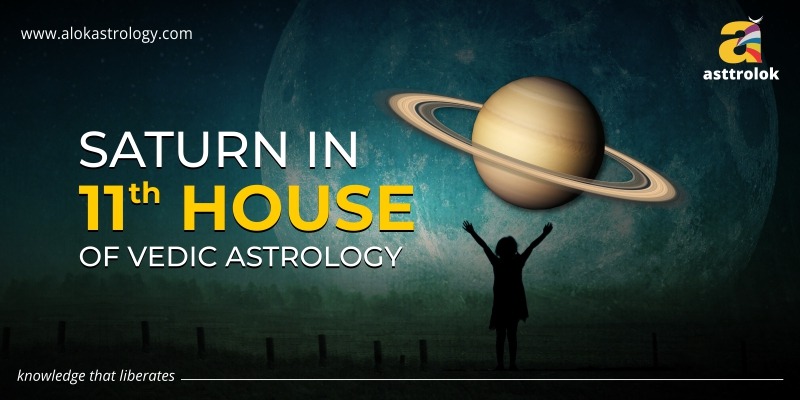 Saturn In The 11th House In Your Horoscope