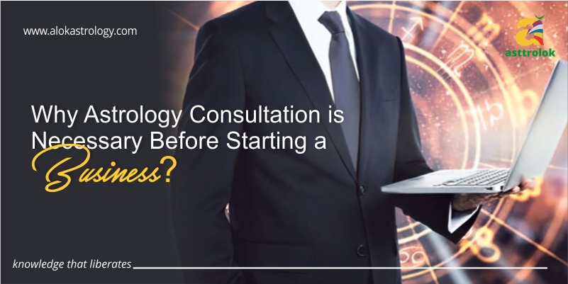 Is Astrology Consultation Necessary Before Starting A Business?