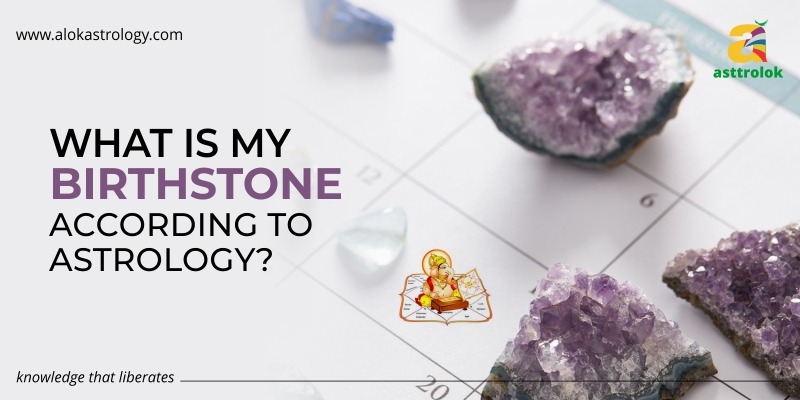 What Is My Birthstone According To Astrology?