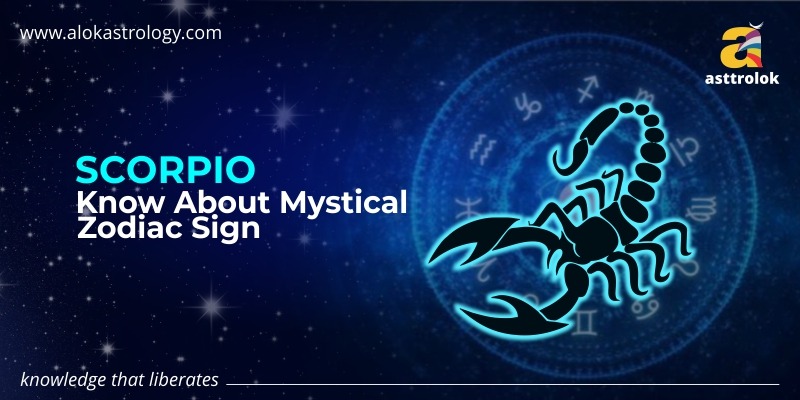 Scorpio-know About Mystical Zodiac Sign!