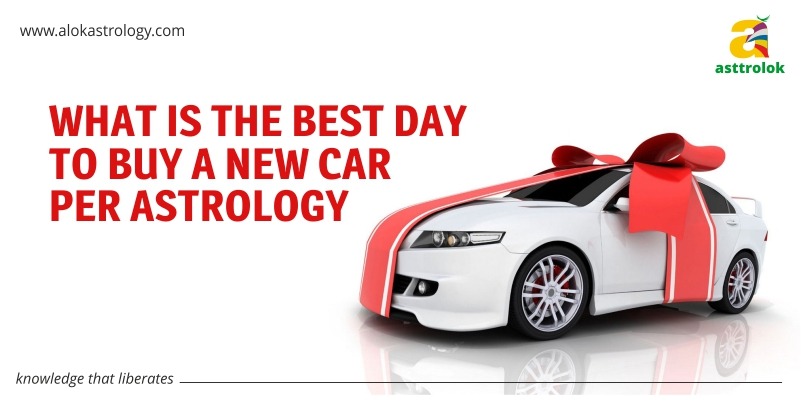 What Is The Best Day To Buy A New Car Per Astrology