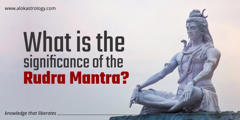 What is the significance of the Rudra Mantra?