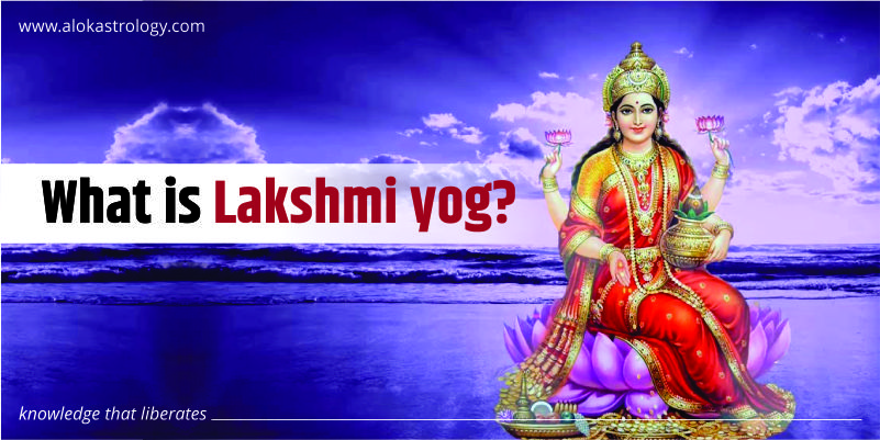 What is Lakshmi yog?