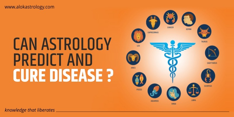 Can Astrology predict and cure disease?