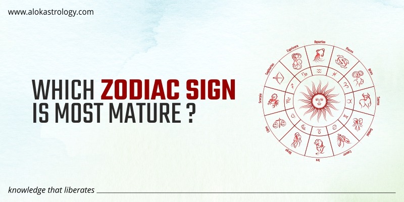 Which zodiac sign is most mature?