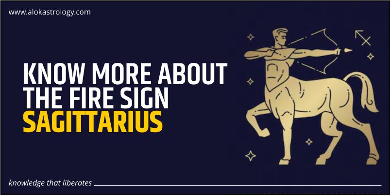 Know more about the fire sign Sagittarius