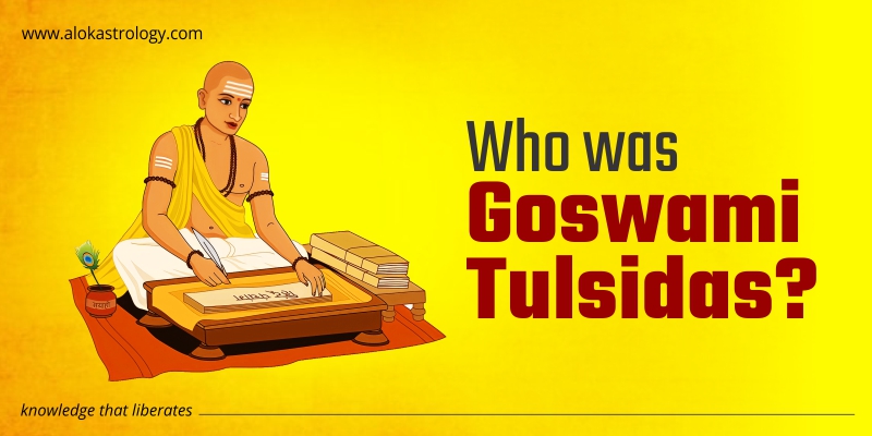 Who was Goswami Tulsidas?