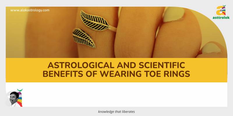Astrological And Scientific Benefits of wearing Toe Rings