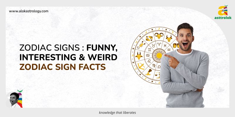 Zodiac Signs: Funny, Interesting & Weird Zodiac Sign Facts
