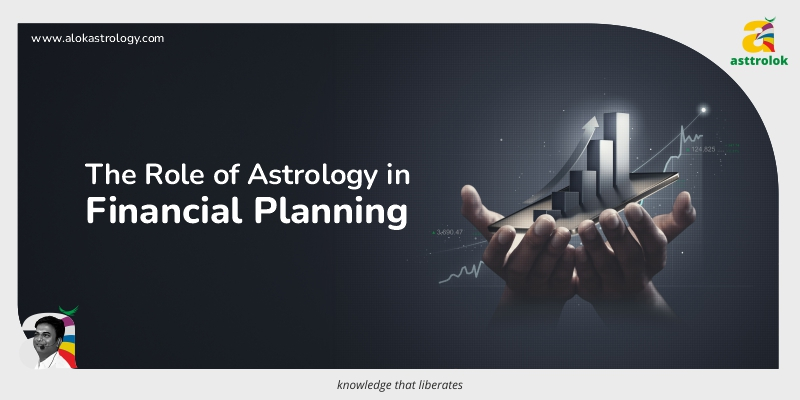 The Role of Astrology in Financial Planning