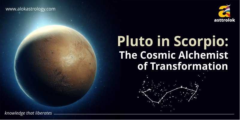 Pluto in Scorpio is the Transformational Alchemist
