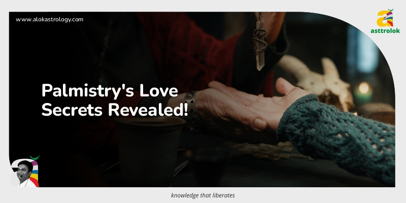 Love Lines Unraveled: The Secrets of Palmistry