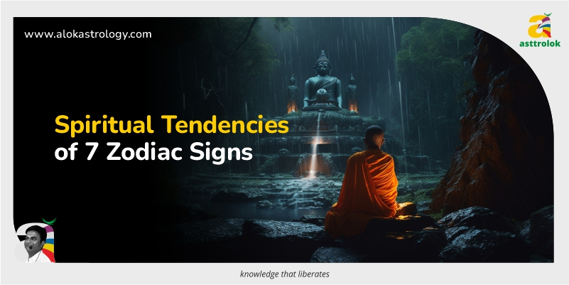 7 Zodiac Signs with Innate Spiritual Tendencies