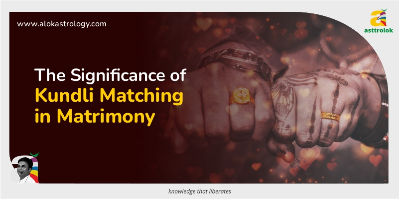 The Significance of Kundli Matching in Matrimony