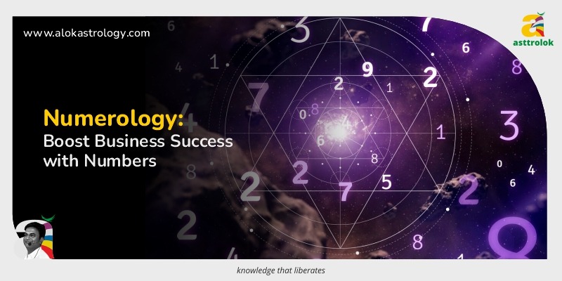 Numerology in Business: Choosing the Right Name and Numbers for Success
