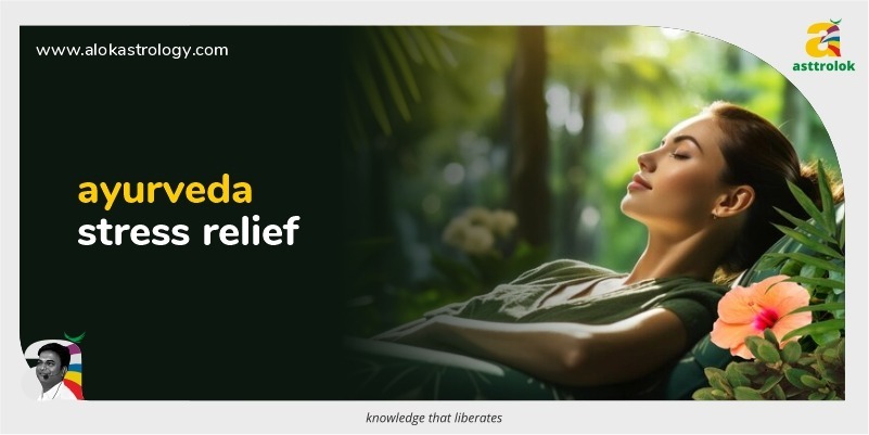 Top 5 Ayurvedic Stress Remedies for and Anxiety Relief