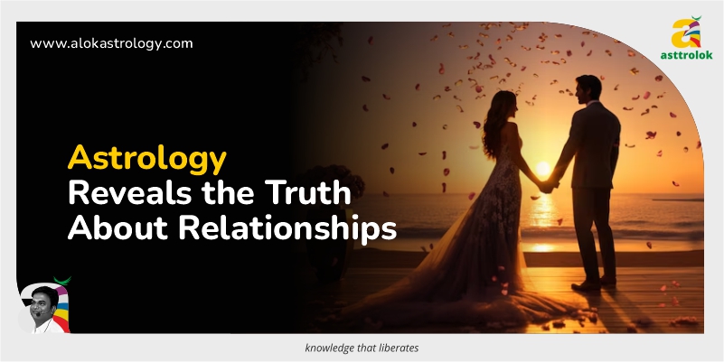Shaadi or Relationship? Astrology Can Reveal the Truth