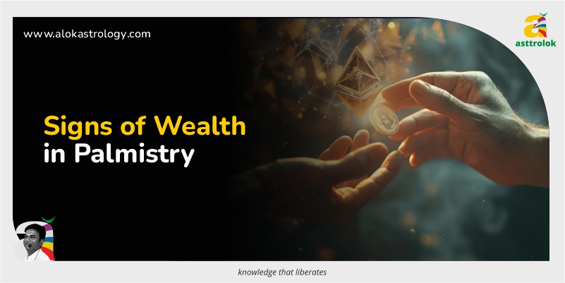 Is There Money in Your Hands? Palmistry Signs of Wealth and Success
